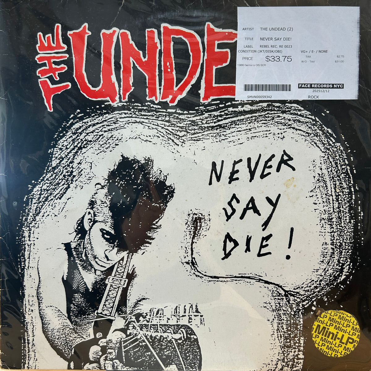 THE UNDEAD - NEVER SAY DIE!