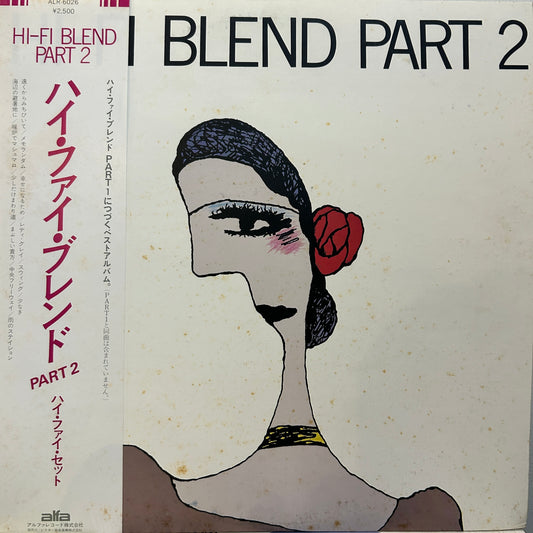 HI-FI SET - HI-FI BLEND PART 2
