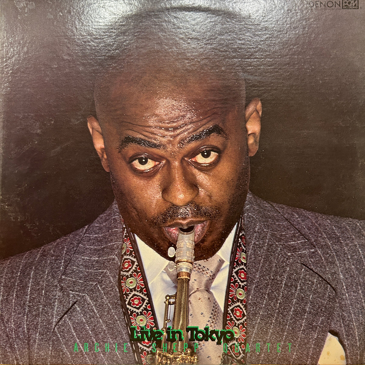 ARCHIE SHEPP QUARTET - LIVE IN TOKYO