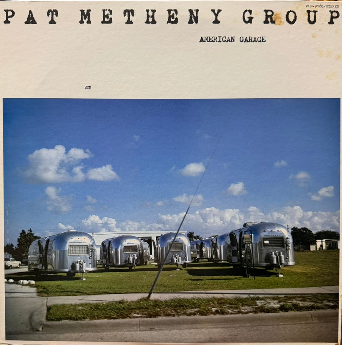 PAT METHENY GROUP - AMERICAN GARAGE