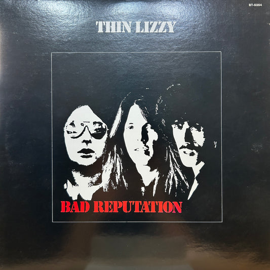 THIN LIZZY - BAD REPUTATION