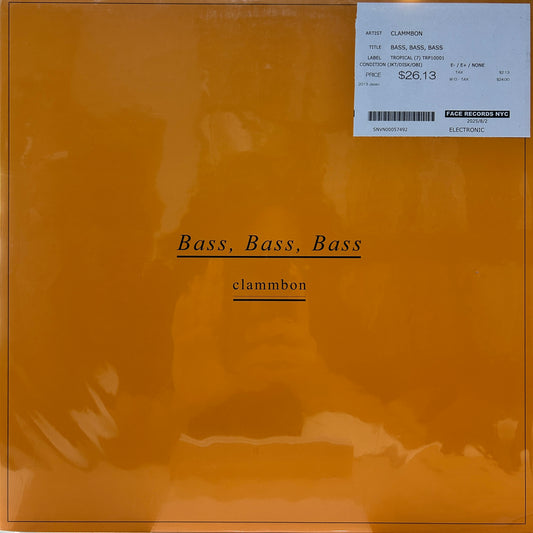 CLAMMBON - BASS, BASS, BASS