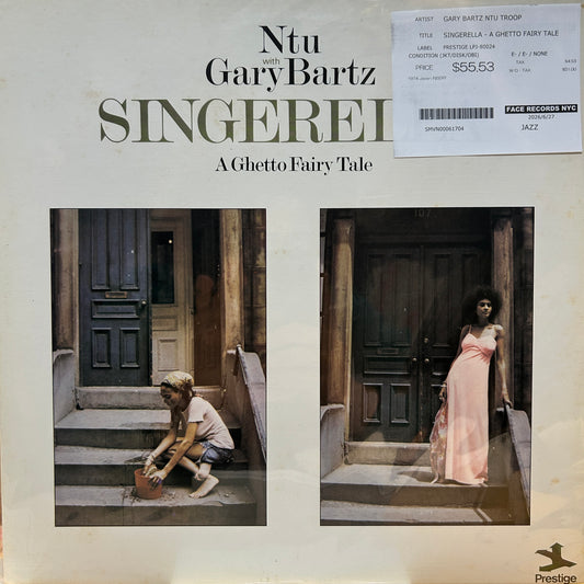 GARY BARTZ NTU TROOP - SINGERELLA - A GHETTO FAIRY TALE