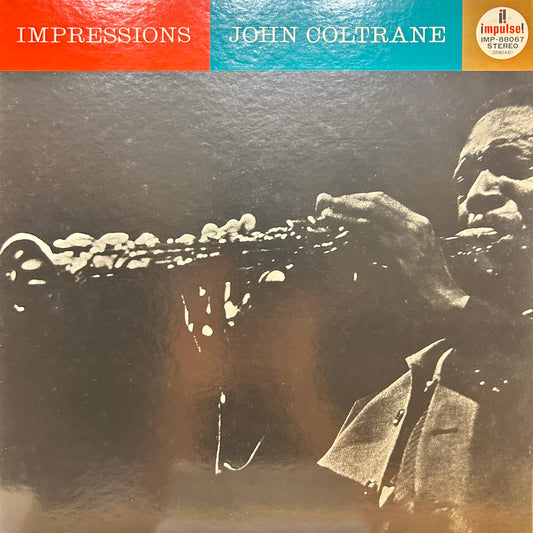 JOHN COLTRANE - IMPRESSIONS