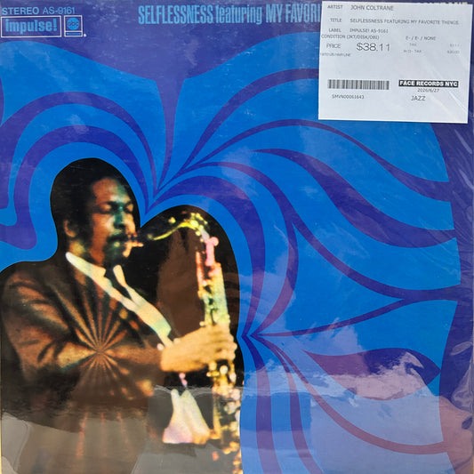 JOHN COLTRANE - SELFLESSNESS FEATURING MY FAVORITE THINGS