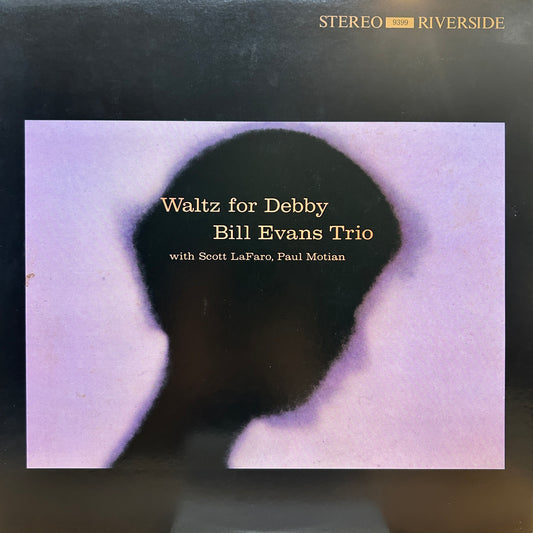 THE BILL EVANS TRIO - WALTZ FOR DEBBY