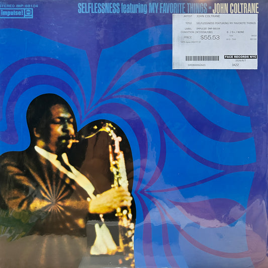 JOHN COLTRANE - SELFLESSNESS FEATURING MY FAVORITE THINGS